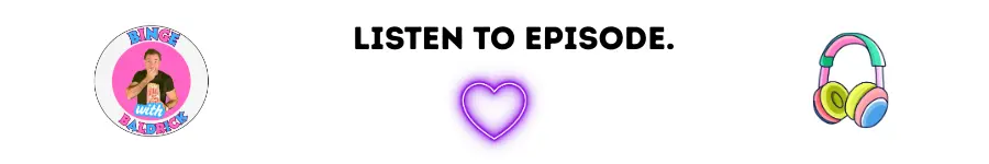 Binge-with-Baldrick-podcast-listen